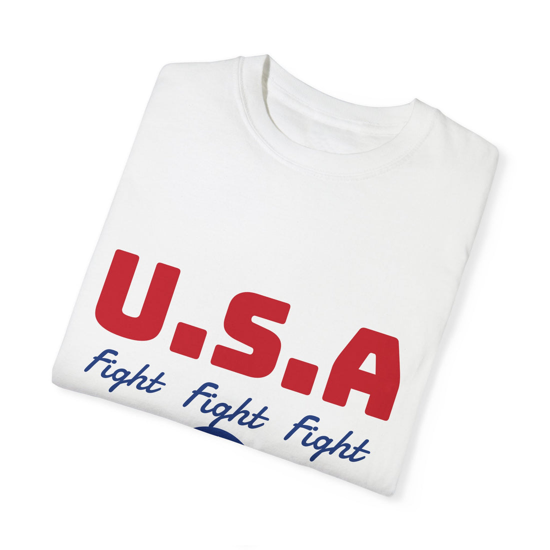 Fight Fight Fight Unisex Garment-Dyed T-shirt